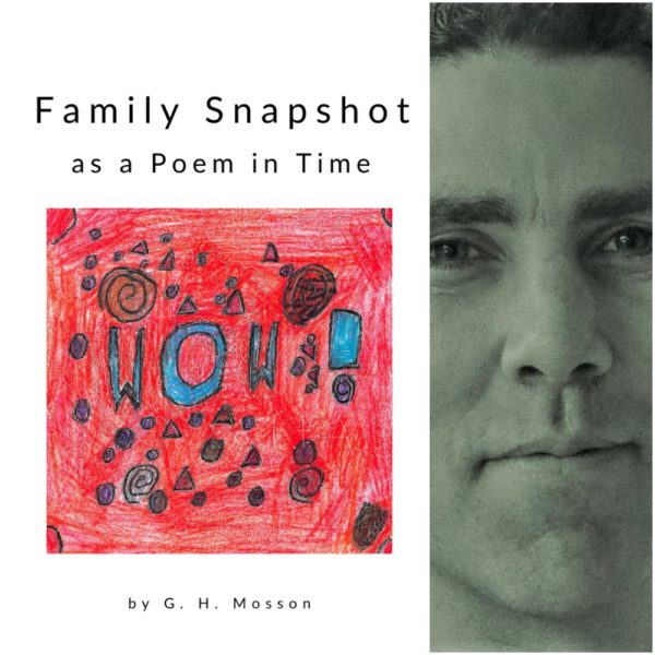 Family Snapshot as a Poem in Time