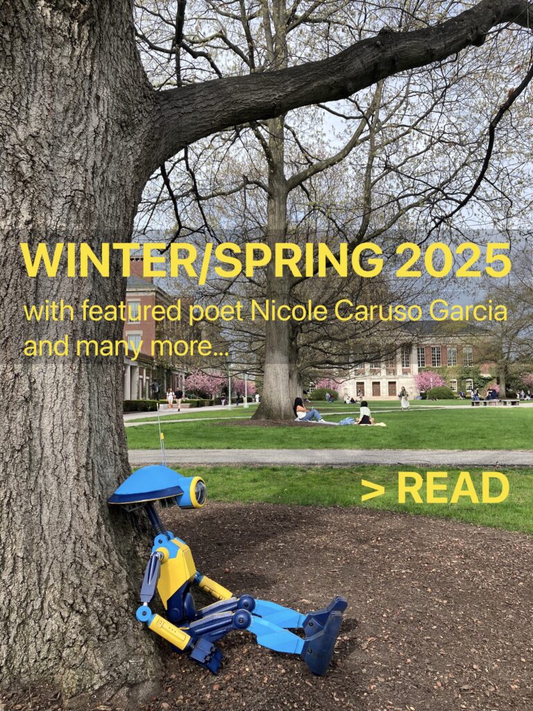 Winter/Spring 2025 with featured poet Nicole Caruso Garcia and many more